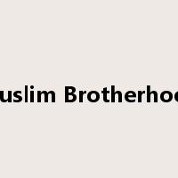 Muslim Brotherhood是什么意思