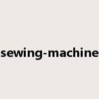 sewing-machine是什么意思