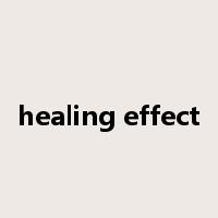 healing effect是什么意思