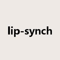 lip-synch是什么意思