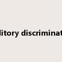 auditory discrimination是什么意思