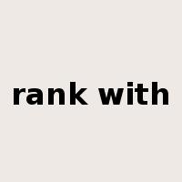 rank with是什么意思