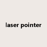 laser pointer是什么意思