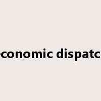 economic dispatch是什么意思