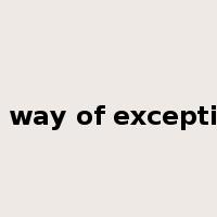 by way of exception是什么意思