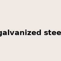 galvanized steel是什么意思