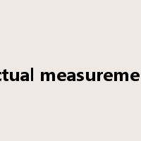 actual measurement是什么意思