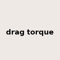 drag torque是什么意思