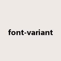 font-variant是什么意思