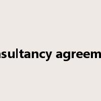 consultancy agreement是什么意思