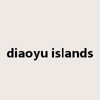 diaoyu islands是什么意思