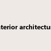 interior architecture是什么意思