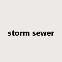 storm sewer是什么意思