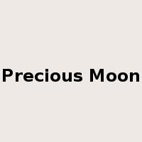 Precious Moon是什么意思