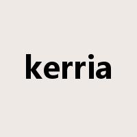 kerria是什么意思