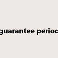 guarantee period是什么意思