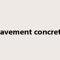 pavement concrete是什么意思