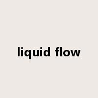 liquid flow是什么意思