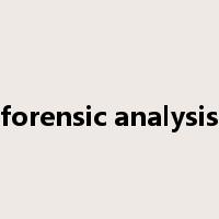 forensic analysis是什么意思