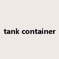 tank container是什么意思