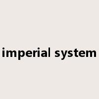 imperial system是什么意思