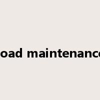 road maintenance是什么意思
