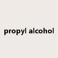 propyl alcohol是什么意思