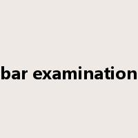 bar examination是什么意思