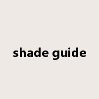 shade guide是什么意思