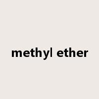 methyl ether是什么意思