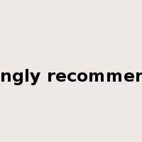 Strongly recommended是什么意思