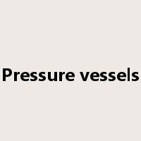 Pressure vessels是什么意思