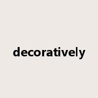 decoratively是什么意思