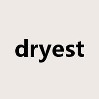 dryest是什么意思