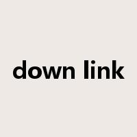 down link是什么意思