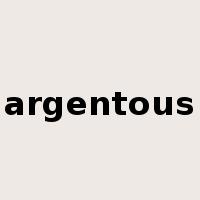 argentous是什么意思