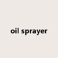 oil sprayer是什么意思