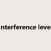 interference level是什么意思