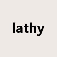 lathy是什么意思
