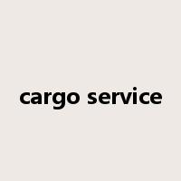 cargo service是什么意思