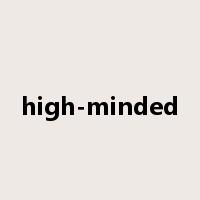 high-minded是什么意思