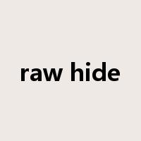 raw hide是什么意思