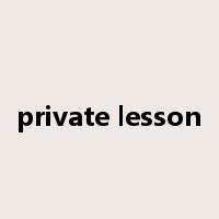private lesson是什么意思