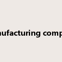 manufacturing company是什么意思