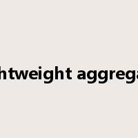 lightweight aggregate是什么意思