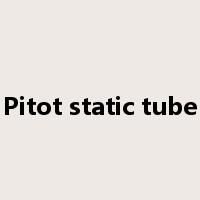 Pitot static tube是什么意思