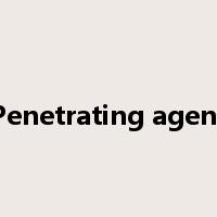 Penetrating agent是什么意思