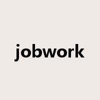 jobwork是什么意思