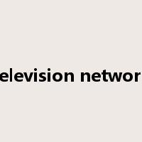television network是什么意思
