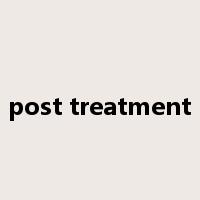 post treatment是什么意思